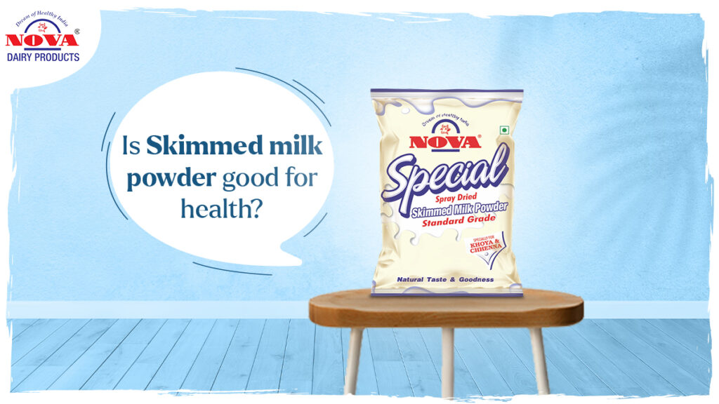 is-skimmed-milk-powder-good-for-health